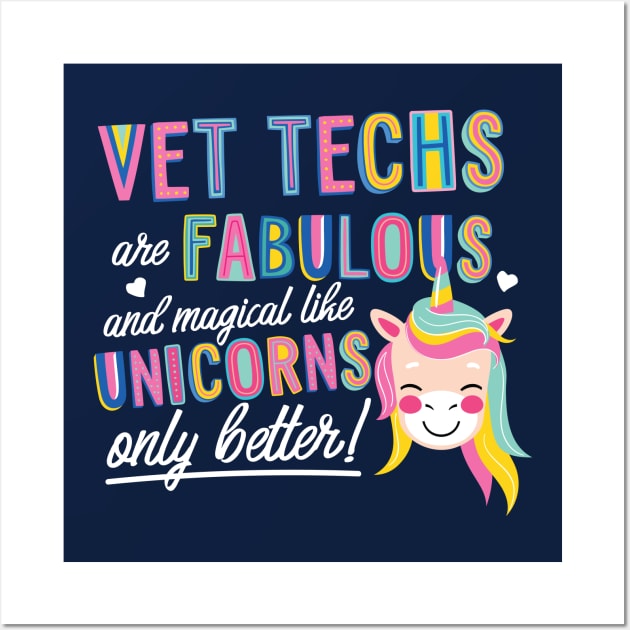 Vet Techs are like Unicorns Gift Idea Wall Art by BetterManufaktur